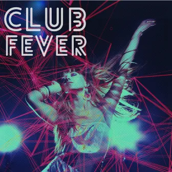 Club Fever by Richard Salter