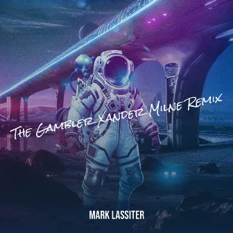 The Gambler (Remix) by Mark Lassiter