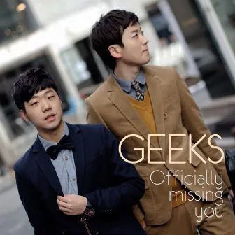 Officially Missing You by Geeks