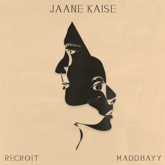 Jaane Kaise by Recroit