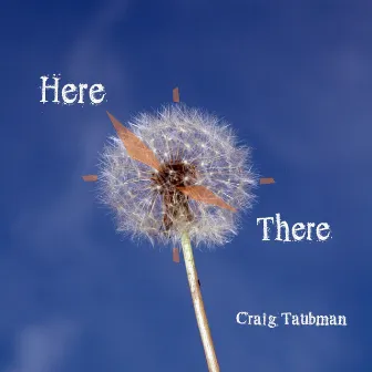 Here & There by Craig Taubman