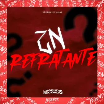 Zn Refratante by DJ Lczada