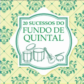 20 Sucessos do Fundo de Quintal by Grupo Fundo De Quintal