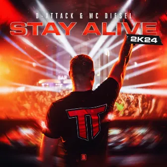 Stay Alive 2K24 by MC Diesel