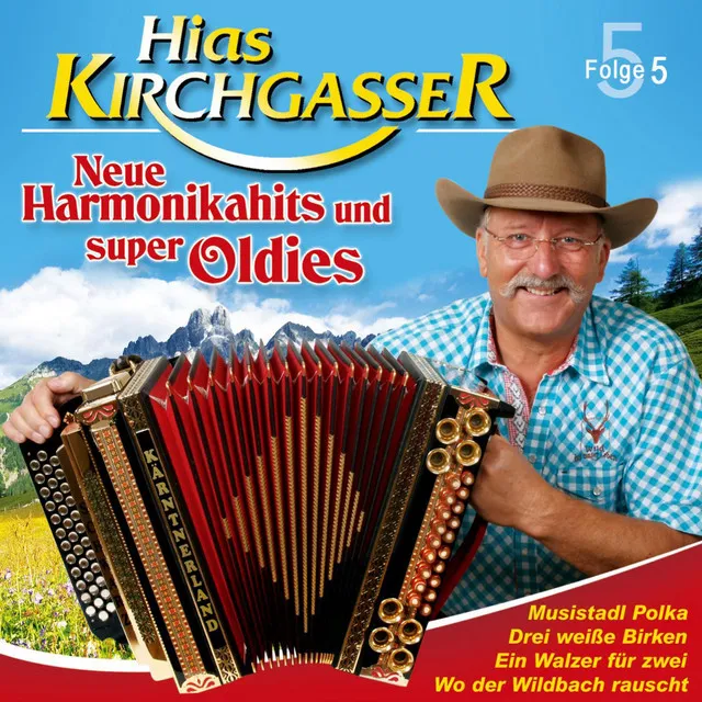 Neue Harmonikahits und super Oldies - Folge 5