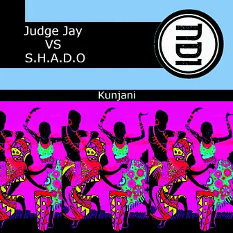 Kunjani by Judge Jay