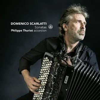 Scarlatti: Sonatas by Philippe Thuriot