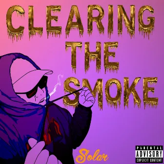 Clearing the Smoke by Solar