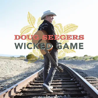 Wicked Game by Doug Seegers