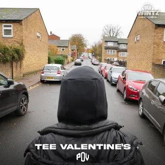 Tee Valentine's POV by Tee Valentine