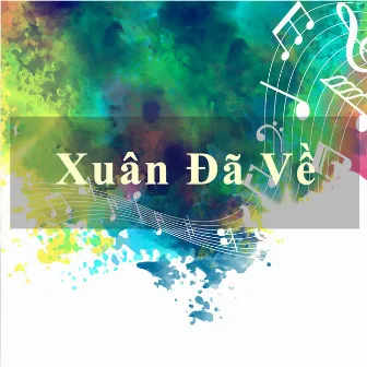 Xuân Đã Về by Khánh Du