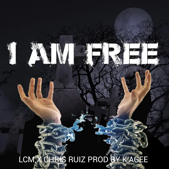 I Am Free