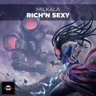 Rich'n Sexy by Milkala