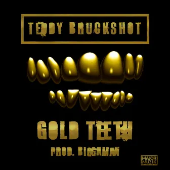 Gold Teeth by Stormin