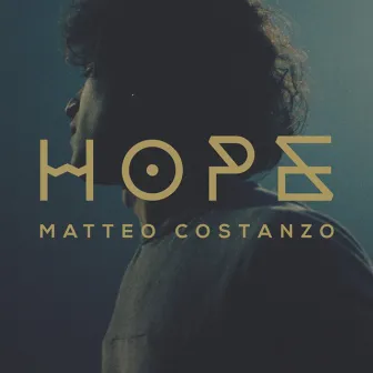 Hope by Matteo Costanzo