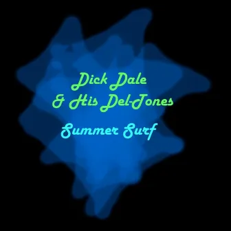 Summer Surf by Dick Dale & His Del-Tones