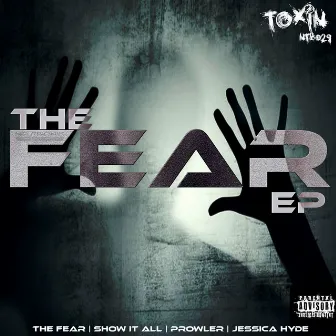 The Fear by Toxin