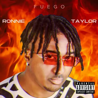 FUEGO by Ronnie Taylor