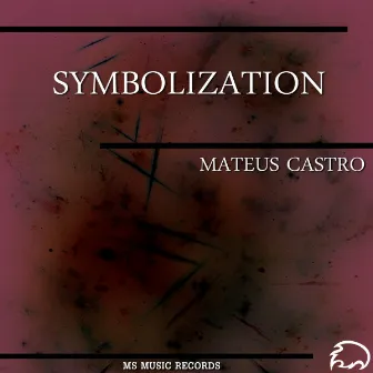 SYMBOLIZATION by Mateus Castro