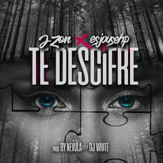 Te Descifre by J Zon