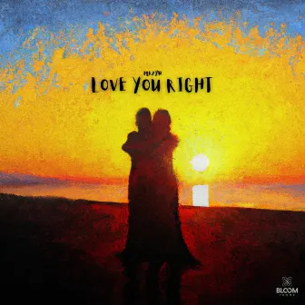 Love You Right by Mazyn