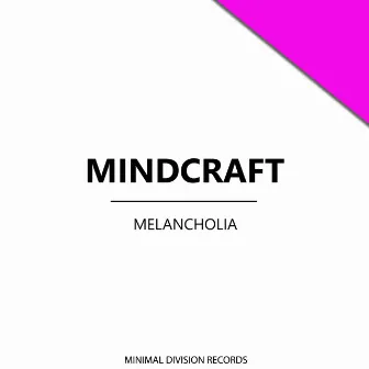 Melancholia by Mindcraft