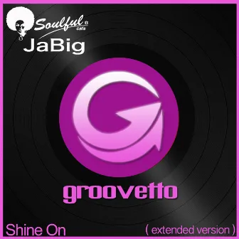 Shine On by Soulful Cafe Jabig