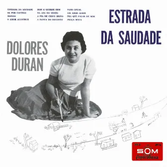 Estrada Da Saudade by Dolores Duran