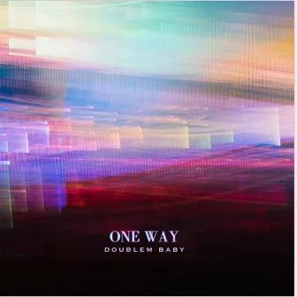 One Way by DoubleM Baby