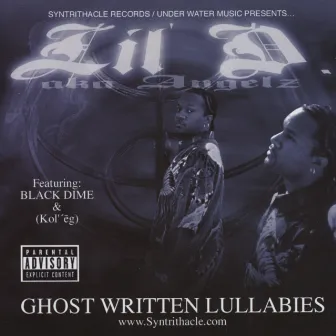 Ghost Written Lullabies by Lil D