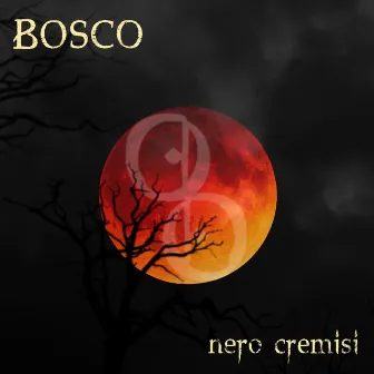 Nero cremisi by Bosco