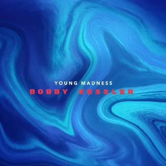 Young Madness by 