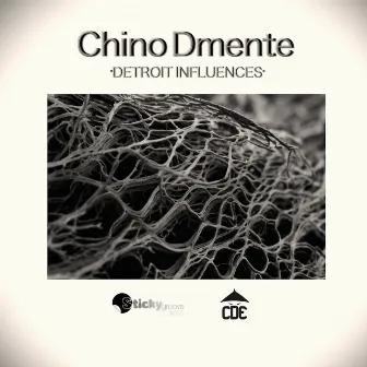 Detroit Influences by Chino Dmente