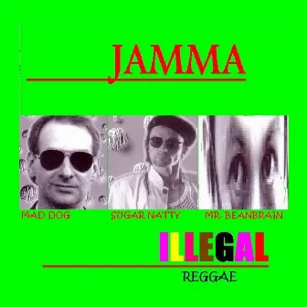 Illegal by Jamma