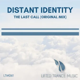 The Last Call by Distant Identity