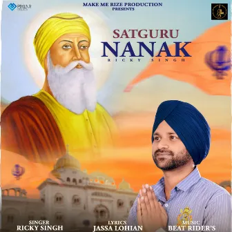 Satguru Nanak by Ricky Singh