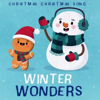 Winter Wonders by Christmas Christmas Song