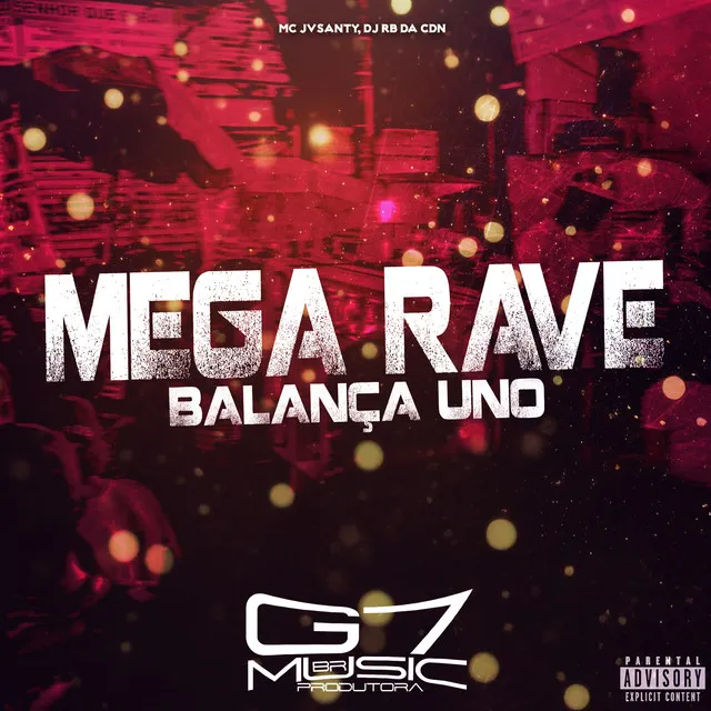 Mega Rave Balança Uno