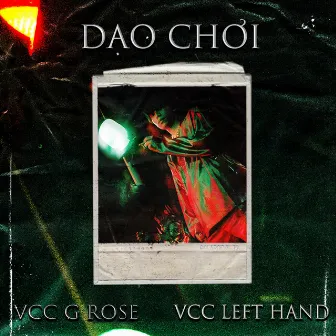 Dạo Chơi by VCC G Rose