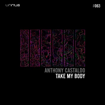 Take My Body by Anthony Castaldo