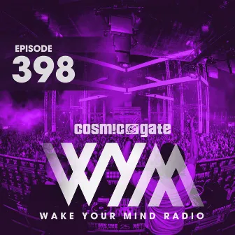 Wake Your Mind Radio 398 by Unknown Artist