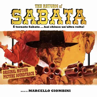 The Return of Sabata - È tornato Sabata, Hai chiuso un'altra volta! (Original Motion Picture Soundtrack) by Marcello Giombini