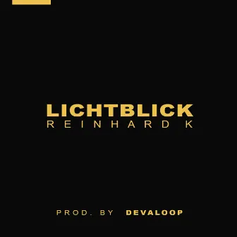 Lichtblick by Reinhard K.