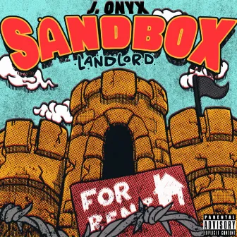 Sandbox Landlord by J. Onyx