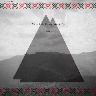 Selfish Frequency Ep by Lumieux