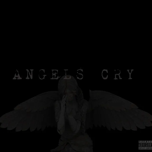 Angels Cry