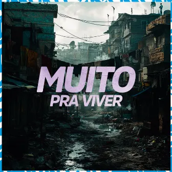 Muito pra Viver by Cadu Mc