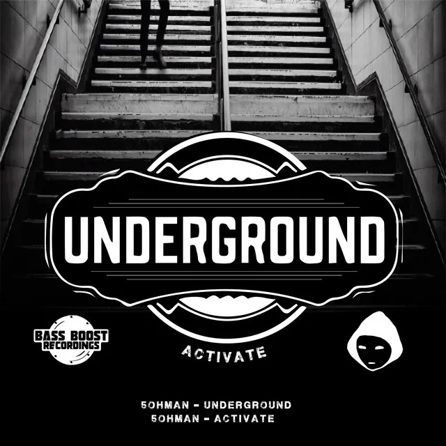 Underground / Activate