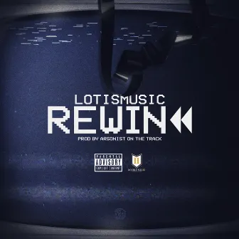 Rewind by LotisMusic