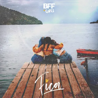 Fica by BFF Girls